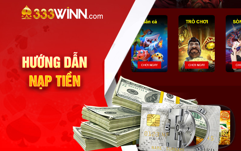 Hướng Dẫn Nạp Tiền 33Win